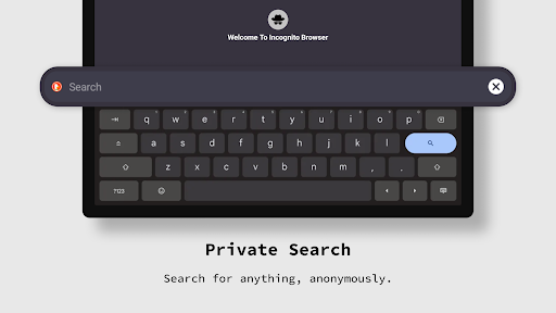 Incognito Browser - Go Private