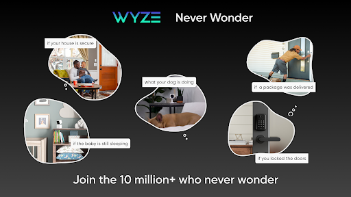 Wyze - Never Wonder