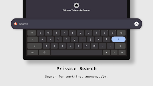 Incognito Browser - Go Private