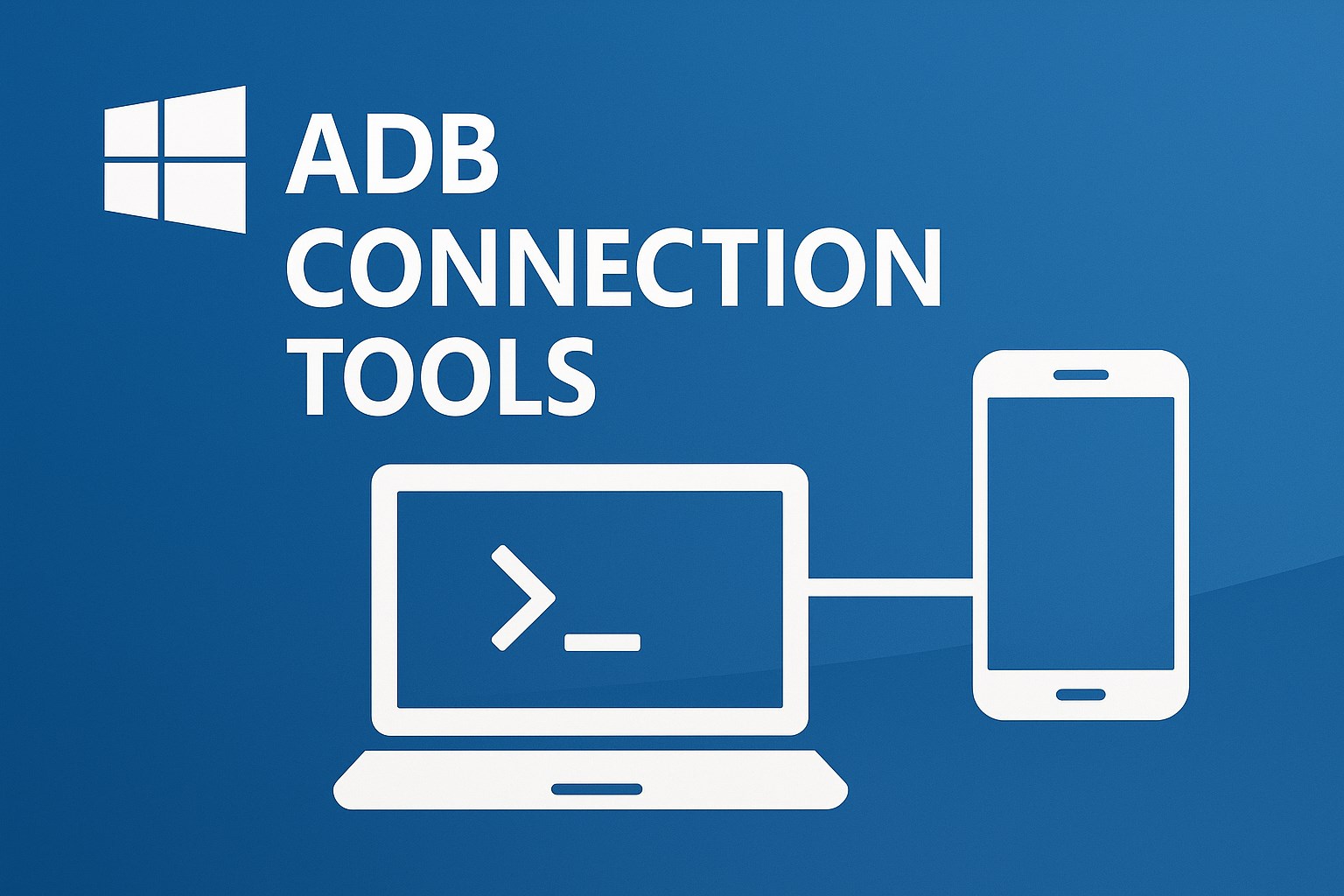 Adb Connection Tools