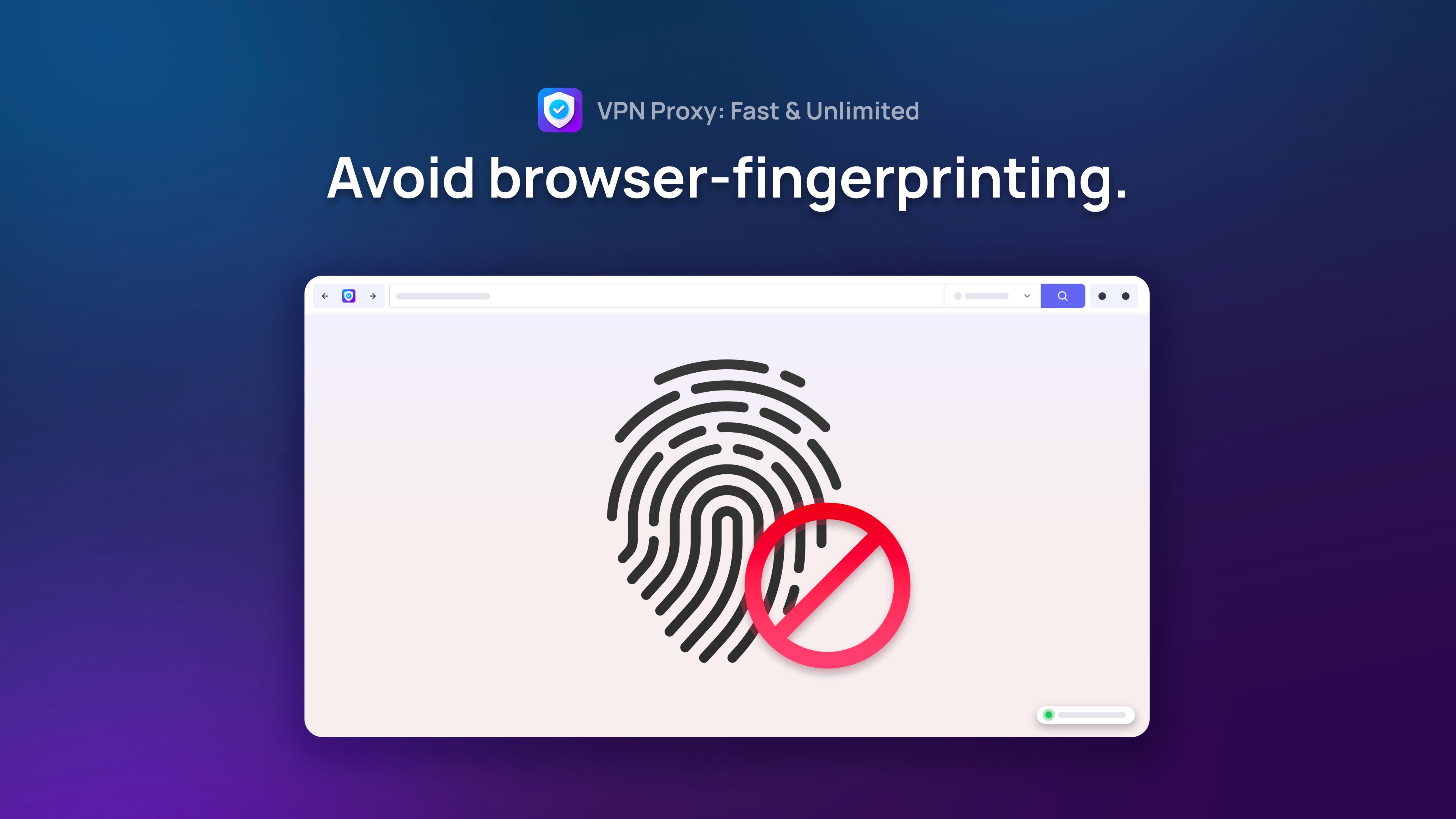 VPN Proxy: Fast & Unlimited